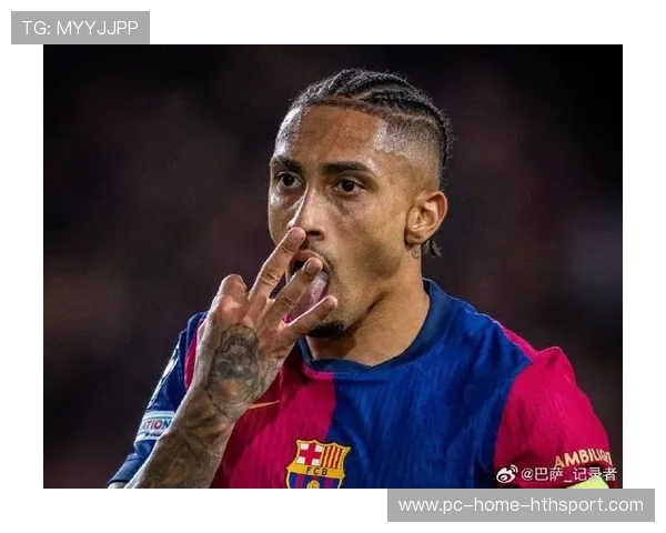 拉菲尼亚门前补射巴萨终结比赛