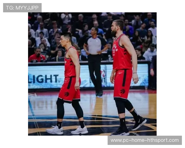 猛龙训练赛：快攻回合效率显著提升